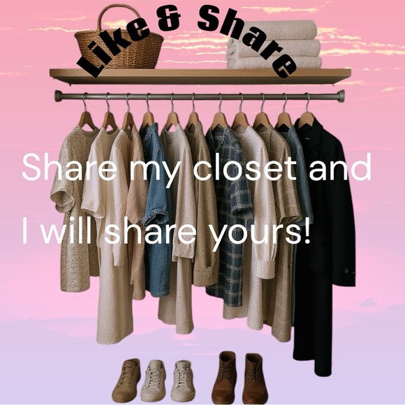 Other - Share my closet and I will share yours!